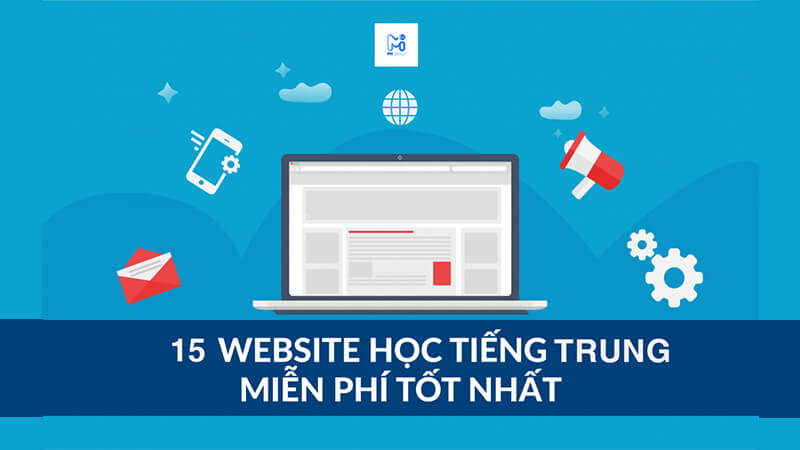 15 web học tiếng Trung miễn phí hiệu quả nhất hiện nay