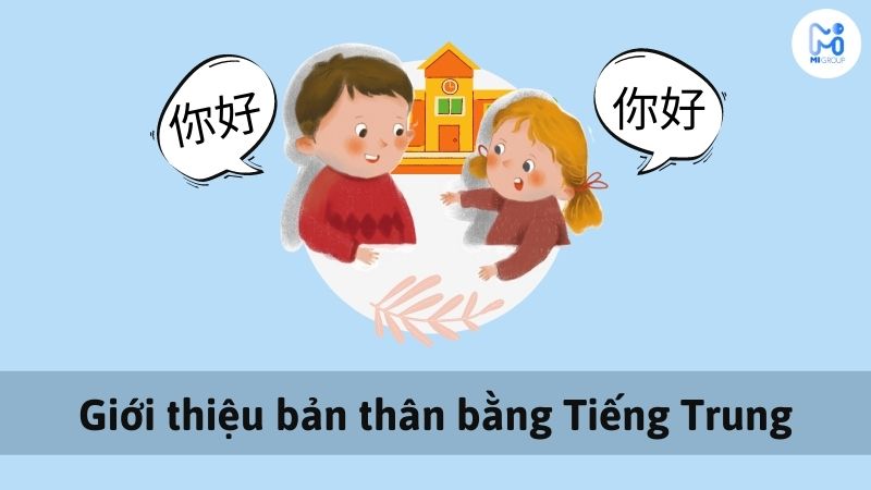 giới thiệu bản thân bằng tiếng Trung