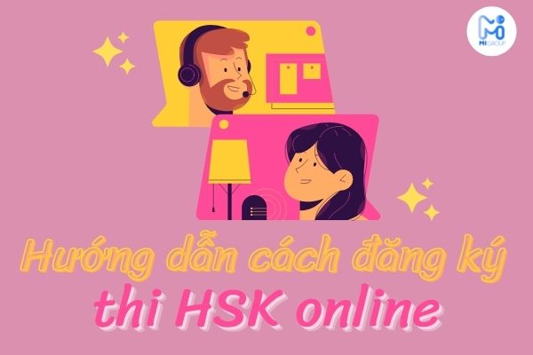 Đăng ký thi HSK online